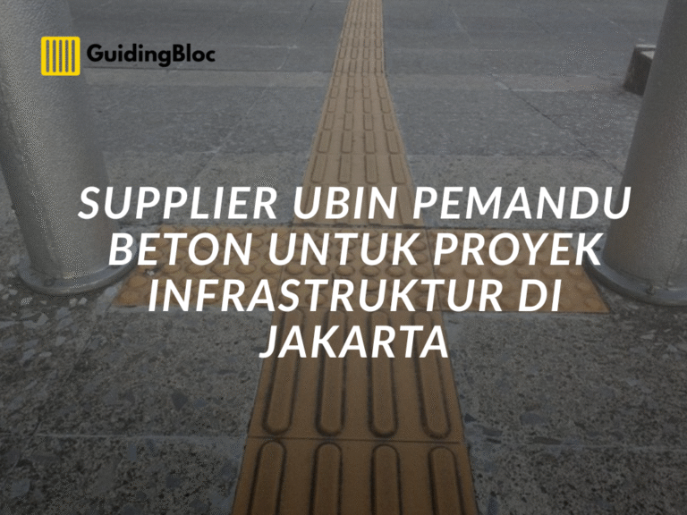 Supplier Ubin Pemandu Beton