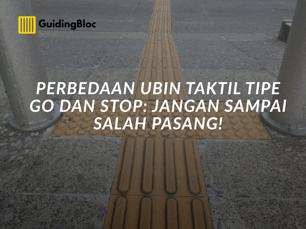 perbedaan ubin taktil go dan stop
