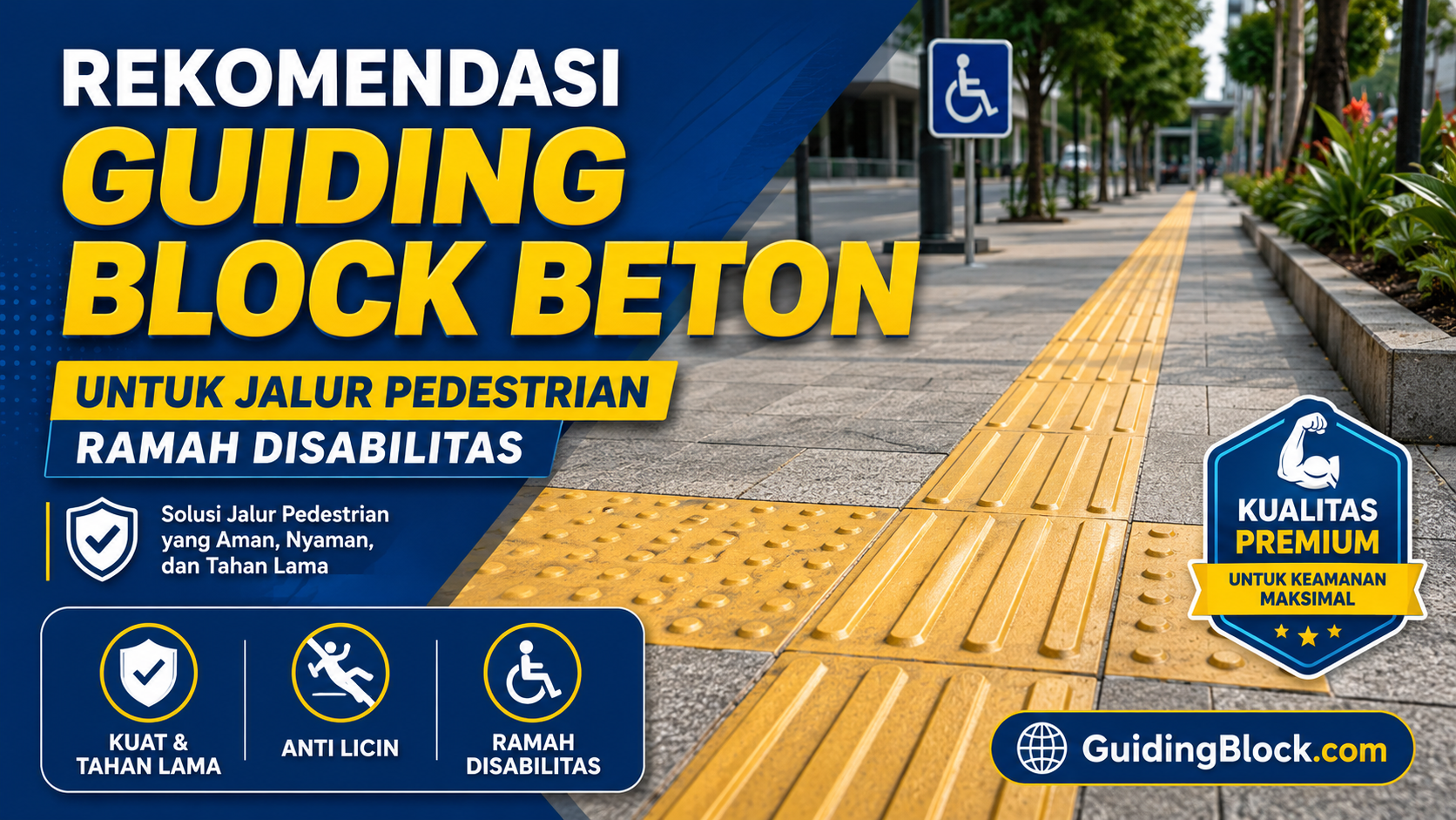 Rekomendasi Guiding Block Beton untuk Jalur Pedestrian Ramah Disabilitas